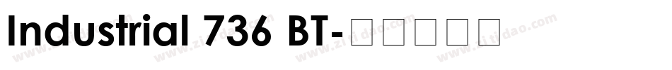 Industrial 736 BT字体转换